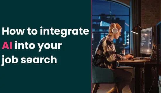 How to integrate AI into your job search