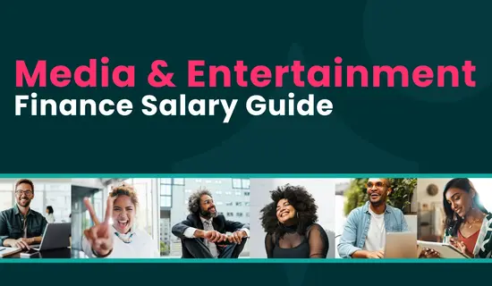 Media & Entertainment Finance Salary Guide