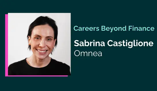Careers Beyond Finance: Sabrina Castiglione