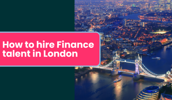 How to Hire Finance Talent in London